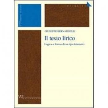 Il testo lirico. Logica e forma di un tipo letterario