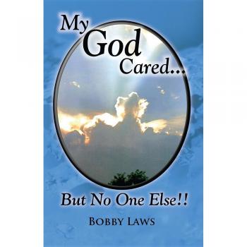 My God Cared But No One Else!!