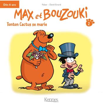 Max et Bouzouki mini Tome 2 : tonton Cactus se marie