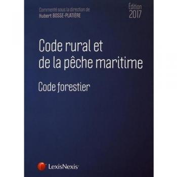Code rural et de la pêche maritime 2017: Code forestier