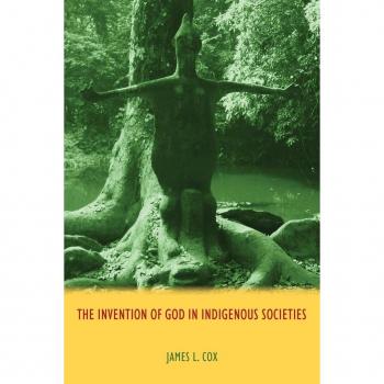 The Invention of God in Indigenous Societies James L. Cox