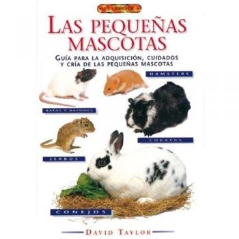 Las pequeñas mascotas (Tapa blanda).
