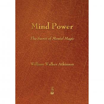 Atkinson, William Walker: Mind Power
