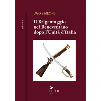 Il brigantaggio nel Beneventano dopo l'Unità d'Italia: 1