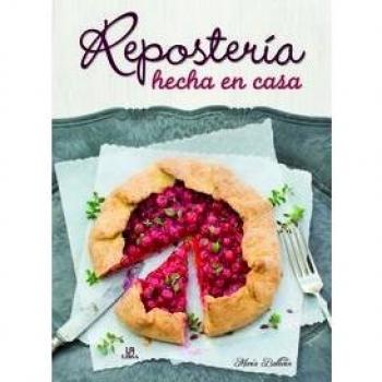 Repostería Hecha En Casa (Hora Dulce)