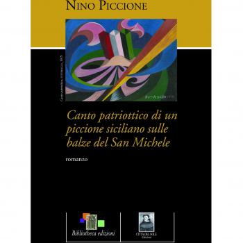 Canto patriottico di un piccione siciliano sulle balze del San Michele