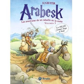 Arabesk: las aventuras de un caballo en la corte 3