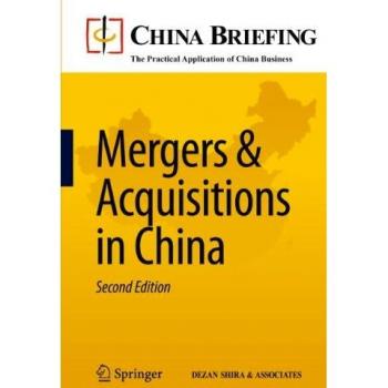 Mergers & Acquisitions in China: Second Edition