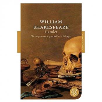 William Shakespeare Hamlet: Drama (Fischer Klassik)