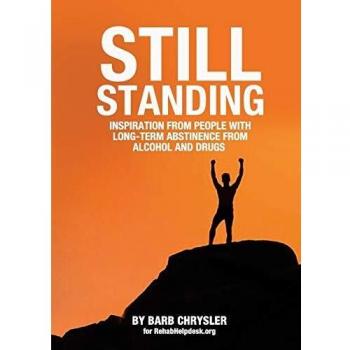 Still Standing: Inspiration From People With Long-Term Abstinence From Alcohol and Drugs
