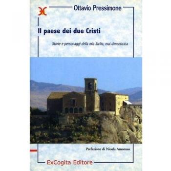 Il paese dei due Cristi. Storie e personaggi della mia Sicilia mai dimenticata
