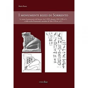 I monumenti egizi di Sorrento. Le statue frammentarie del faraone Seti I