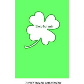 Bleib bei mir