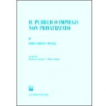 Pubblico Impiego Non Privatizzato.: Vol. 1