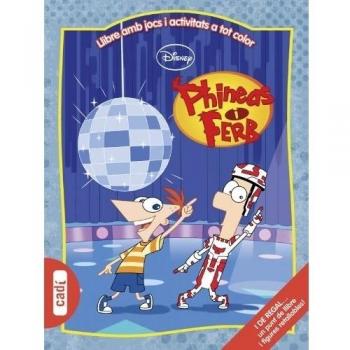 Phineas i Ferb. Llibre amb jocs i activitats a tot color : I DE REGAL... Un punt de llibre i figures retallables!