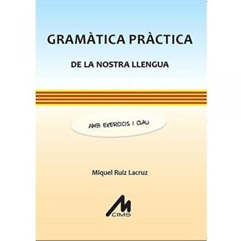 GRAMATICA PRACTICA DE LA NOSTRA LLENGUA