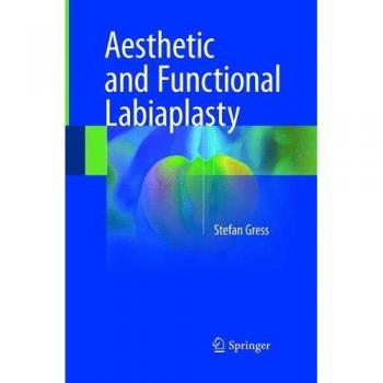 Aesthetic and Functional Labiaplasty