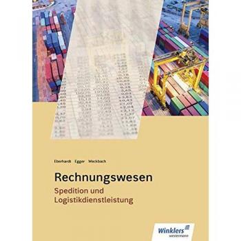 Manfred Eberhardt Spedition Und Logistikdienstleistung: Rechnungswesen: Schülerband