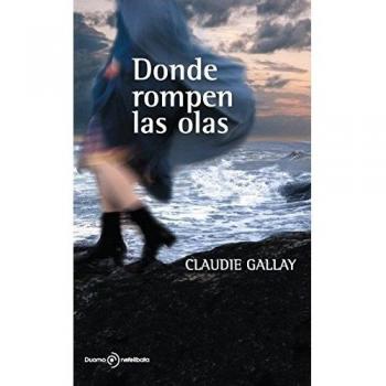 DONDE ROMPEN LAS OLAS