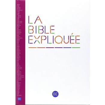 La Bible Expliquée