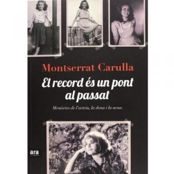 EL RECORD ÉS UN PONT AL PASSAT