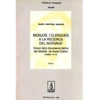 Monjos i clergues a la recerca del notariat