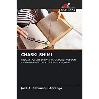 CHASKI SHIMI: PROGETTAZIONE DI UN'APPLICAZIONE WEB PER L'APPRENDIMENTO DELLA LINGUA KICHWA.
