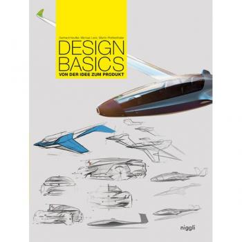 Gerhard Heufler Design Basics: Von Der Idee Zum Produkt