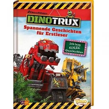 Dinotrux. Spannende Geschichten für Erstleser (Ich lese kurze Geschichten)