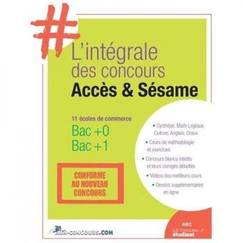 #L'intégrale Accès Sésame: Conforme au nouveau programme. 11 écoles de commerce. Bac+0