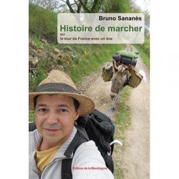Histoire de marcher ou le tour de France avec un âne
