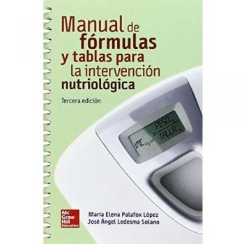 Manual de Fórmulas y Tablas para la Intervención Nutriológica