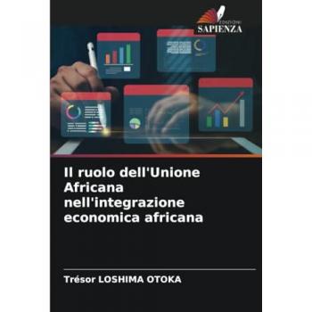 Loshima Otoka, Trésor: Il ruolo dell'Unione Africana nell'integrazione economica africana