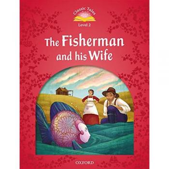 Classic Tales 2. The Fisherman And His Wife. Mp3 Pack 2Nd Ed