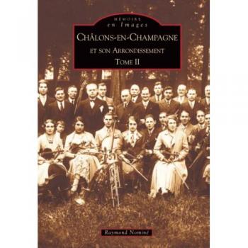 Châlons-en-Champagne et son arrondissement
