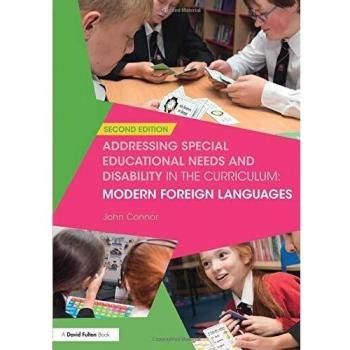 Addressing Special Educational Needs and Disability in the Curriculum: Modern Foreign Languages