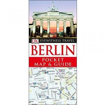 DK Eyewitness Pocket Map and Guide: Berlin (DK Eyewitness Travel Guide) by DK