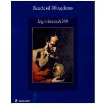 Ricerche sul '600 napoletano. Saggi e documenti (2008)