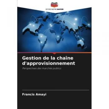 Amayi, Francis: Gestion de la chaîne d'approvisionnement