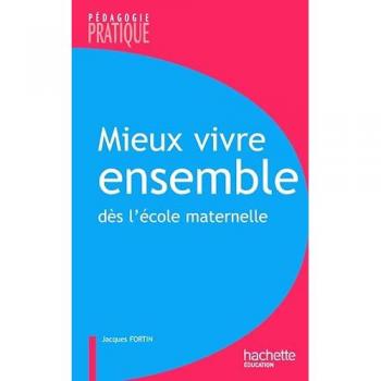 Mieux vivre ensemble dès l'école maternelle