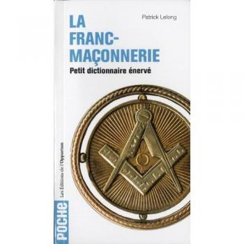 Petit dictionnaire énervé de la franc-maçonnerie
