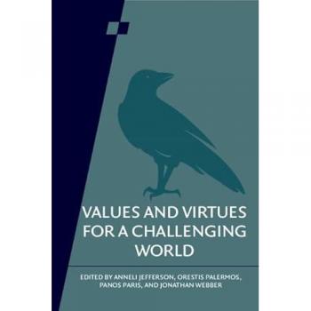 Values and Virtues for a Challenging World: Volume 92