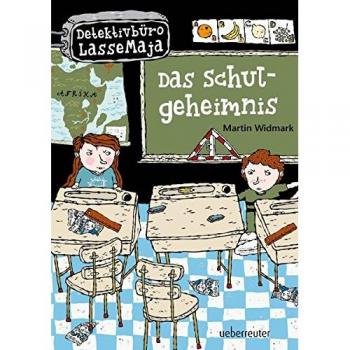 Martin Widmark Das Schulgeheimnis: Detektivbüro Lassemaja Bd.1