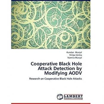 Cooperative Black Hole Attack Detection by Modifying AODV