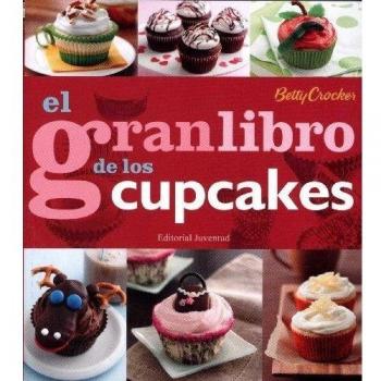 El gran libro de los cupcakes betty crocker