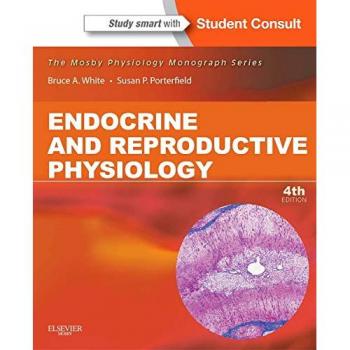 Endocrine and Reproductive Physiology: Mosby Physiology Monograph Series