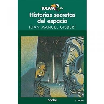 Historias Secretas Del Espacio