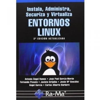 Instala, Administra, Securiza y Virtualiza Entornos Linux.