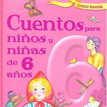 Cuentos para niños y niñas de seis años (Tapa dura).