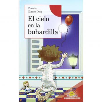 EL CIELO EN LA BUHARDILLA